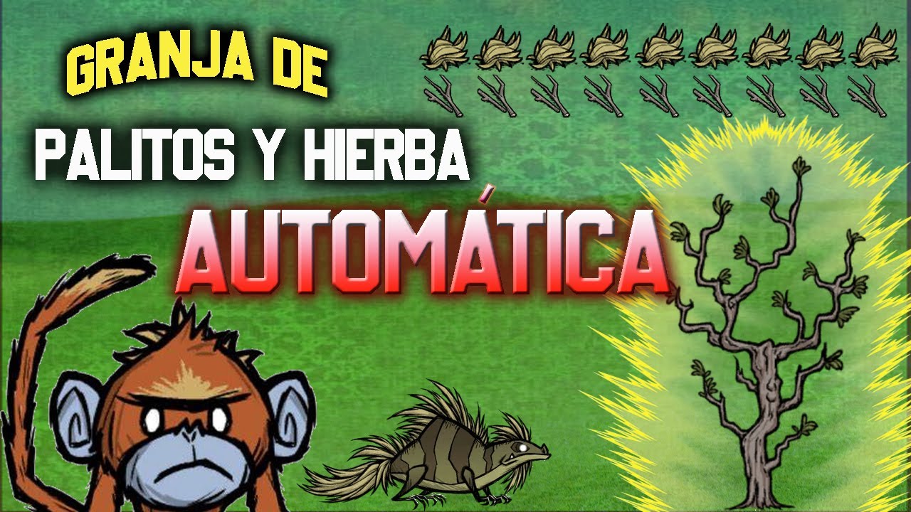 Granja AUTOMÁTICA de PALITOS Y HIERBA en Don't Starve Together | ¡En español!