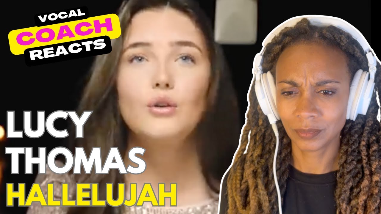 VOCAL COACH REACTION & ANALYSIS - LUCY THOMAS  - 
