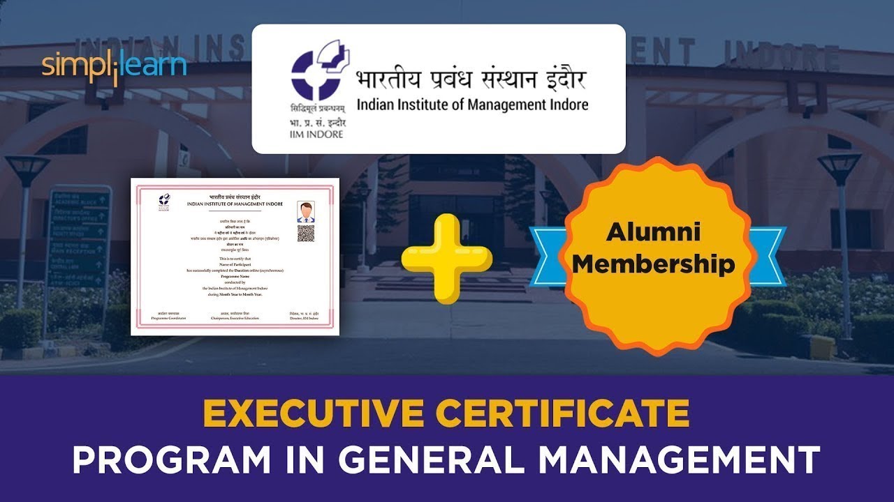 Executive Certificate Program In General Management | IIM Indore | Simplilearn