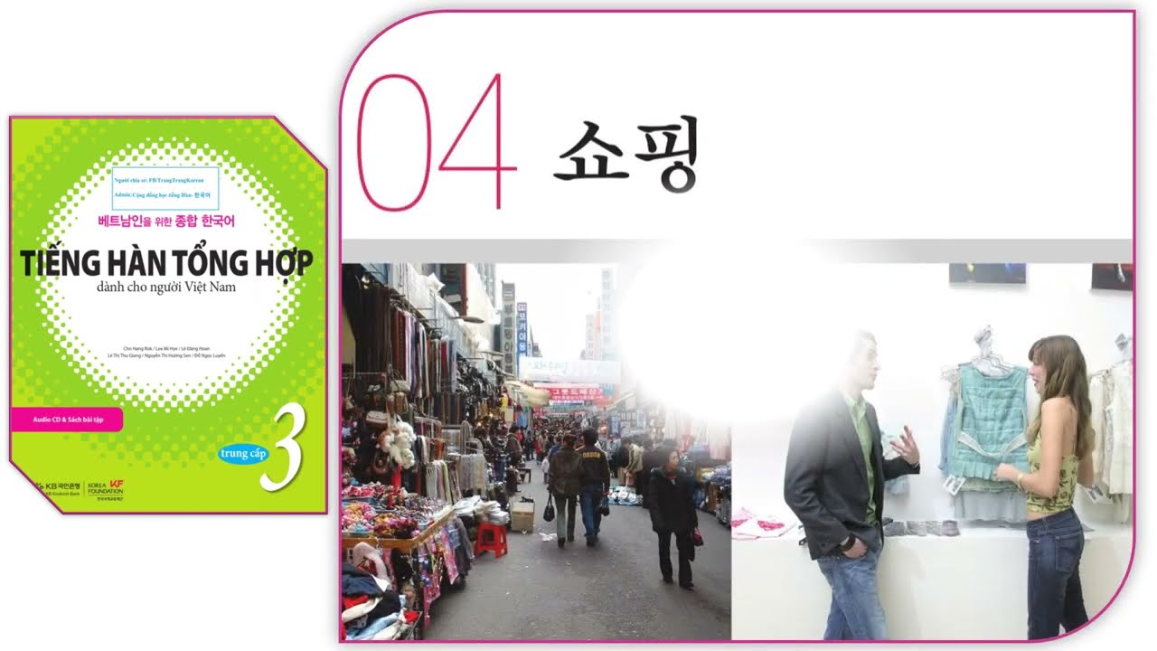 Tiếng H&agrave;n  TRUNG CẤP 3 - B&agrave;i 4 (Luyện nghe c&oacute; đ&aacute;p &aacute;n)