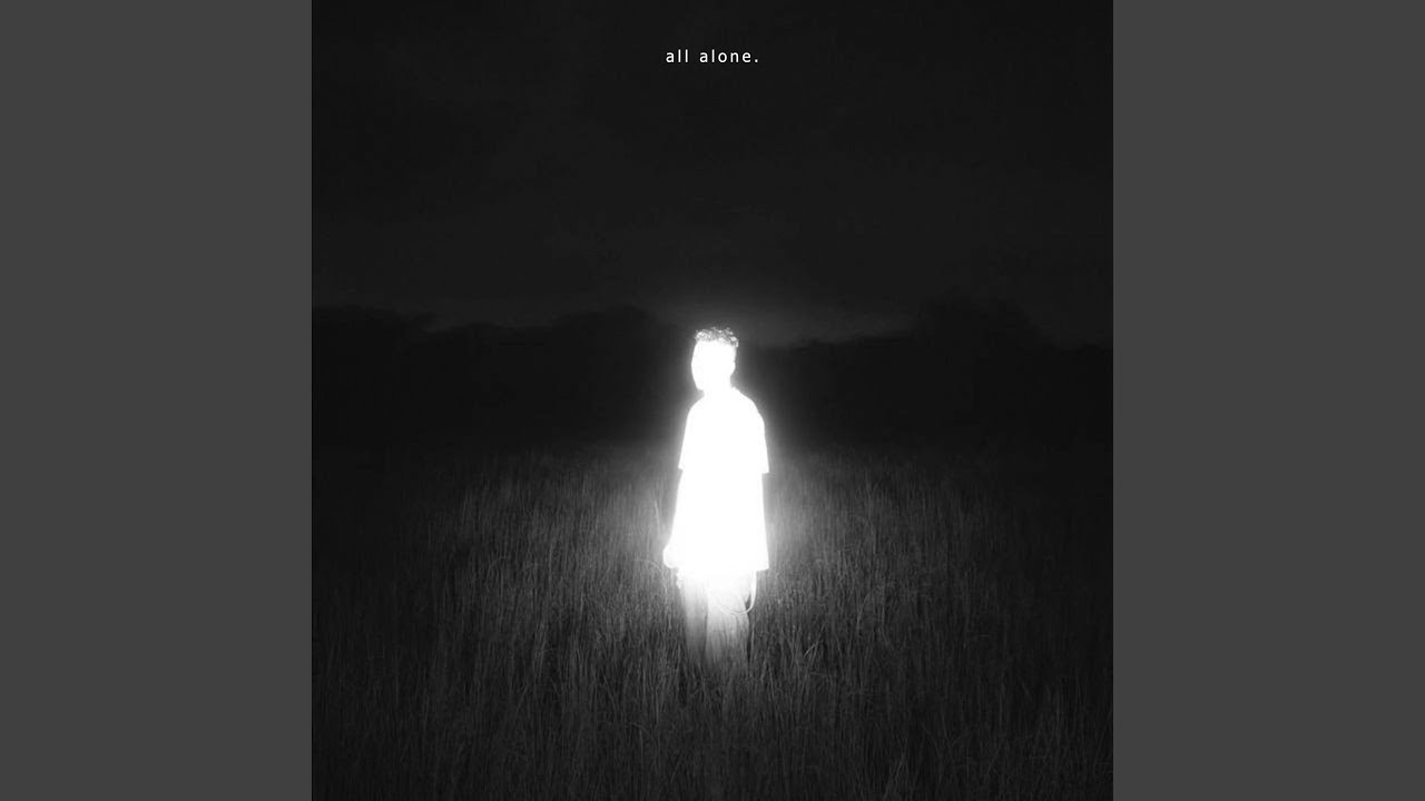 all alone