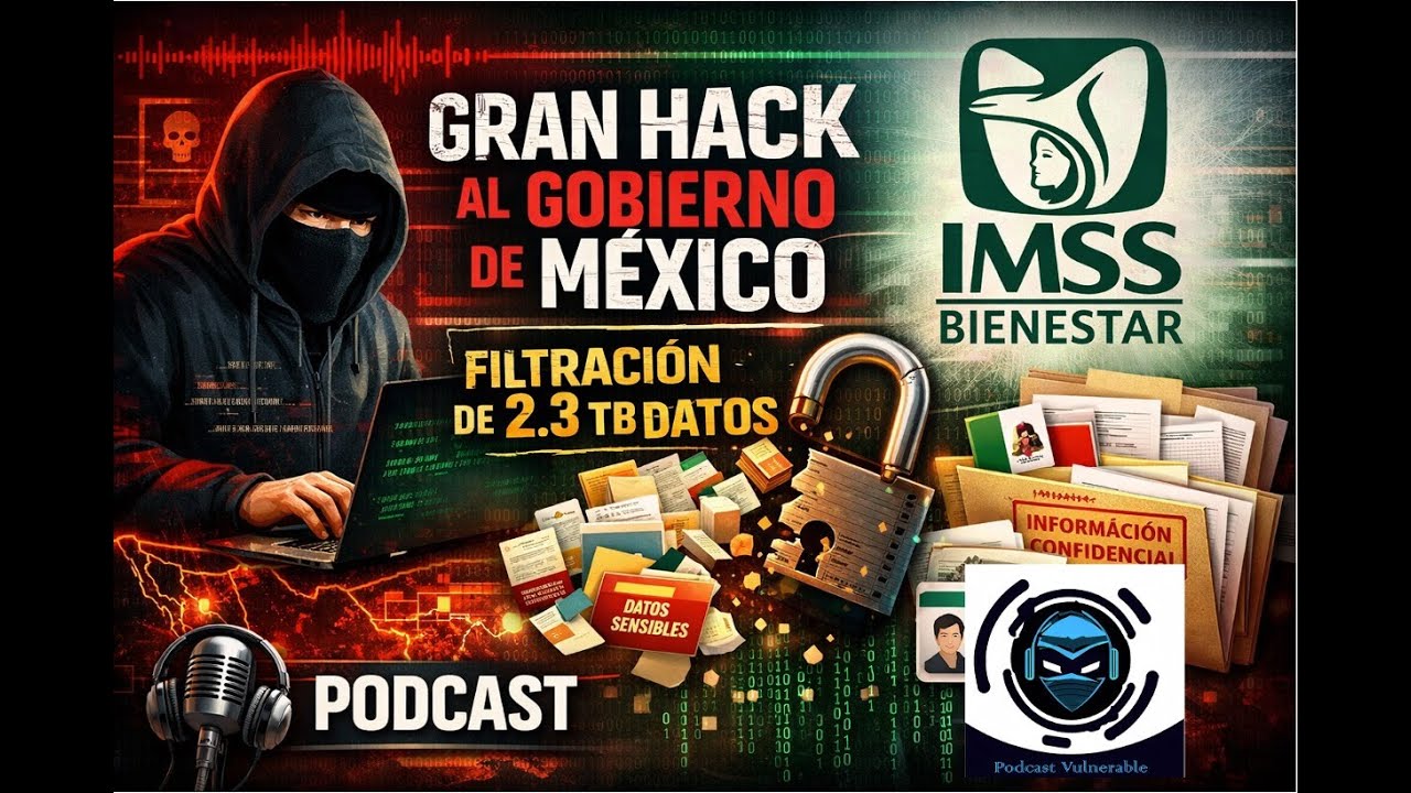Ciberseguridad en crisis: hackean al Gobierno de México, autos rusos y errores infantiles en la CISA