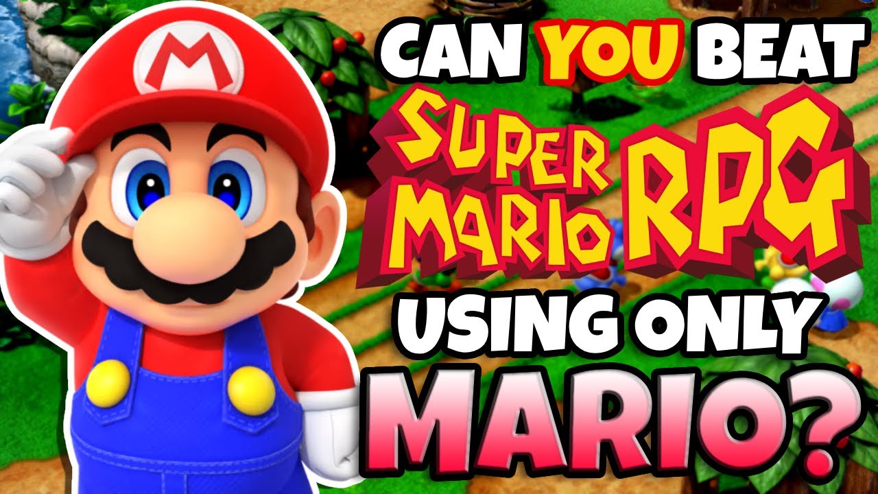 Can you beat Super Mario RPG with ONLY MARIO? (Remake)