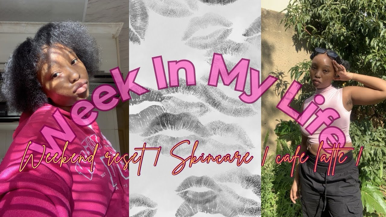 Week In My Life ❣️🔋🎀