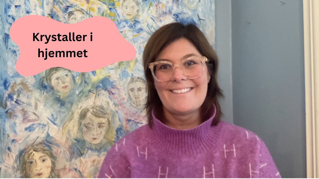 Krystaller i hjemmet