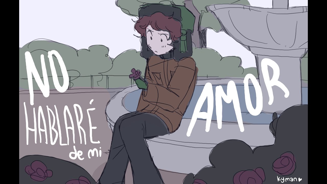 No Hablaré de mi Amor | South Park - Kyman 💚❤️