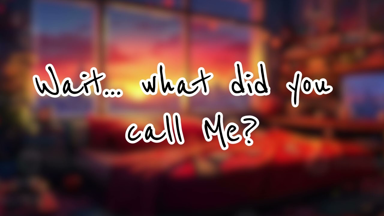 [M4F] you accidentally call your BF hubby [ASMR] (cute) (giggles)