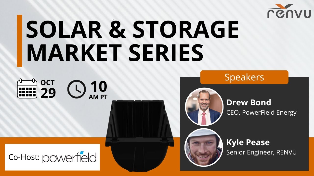 Solar & Storage Market Series with PowerField Energy | RENVU