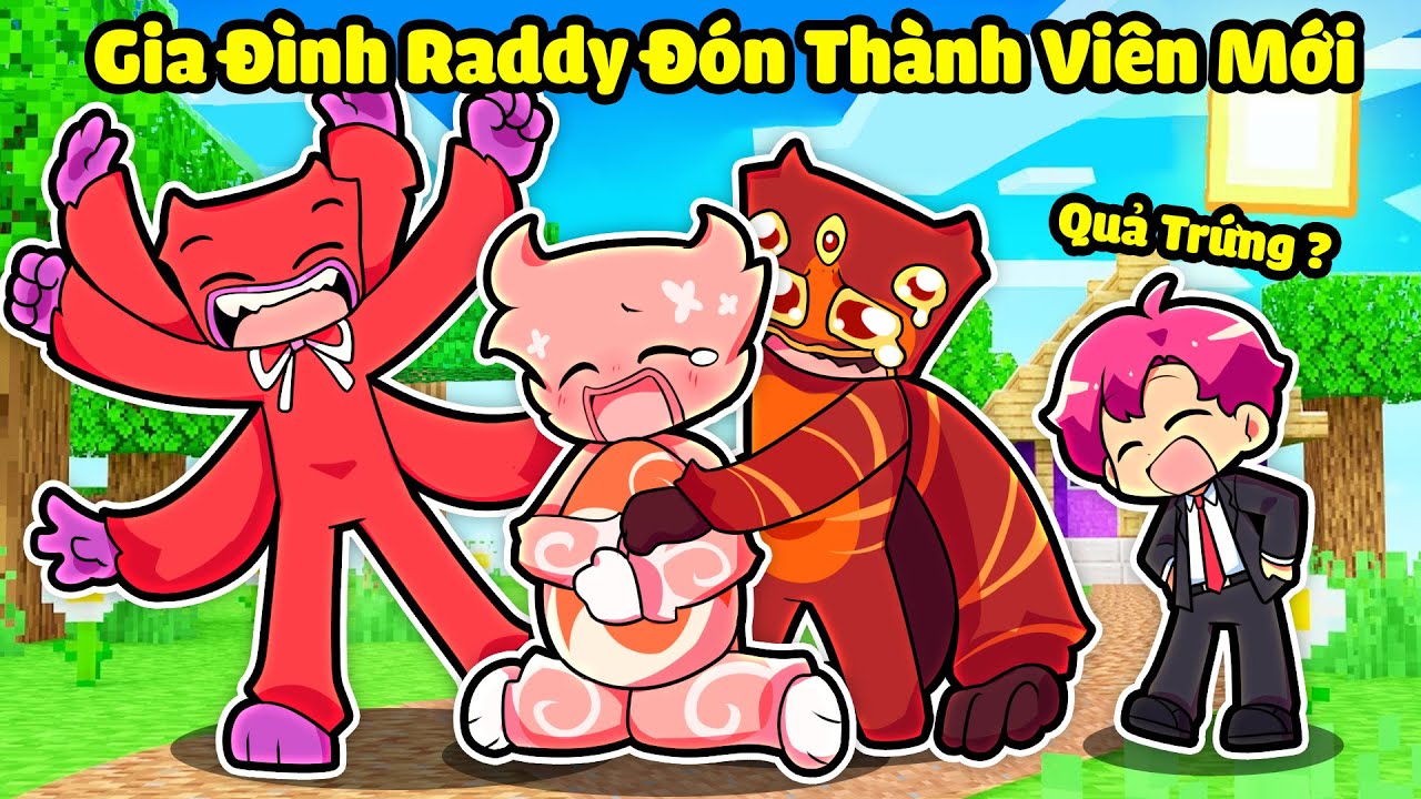 HIHA BẤT NGỜ KHI GIA ĐÌNH RADDY ĐÓN THÀNH VIÊN MỚI TRONG MINECRAFT*ĐẠI CHIẾN HUGGY LẦN 3 TẬP 2 😍😘