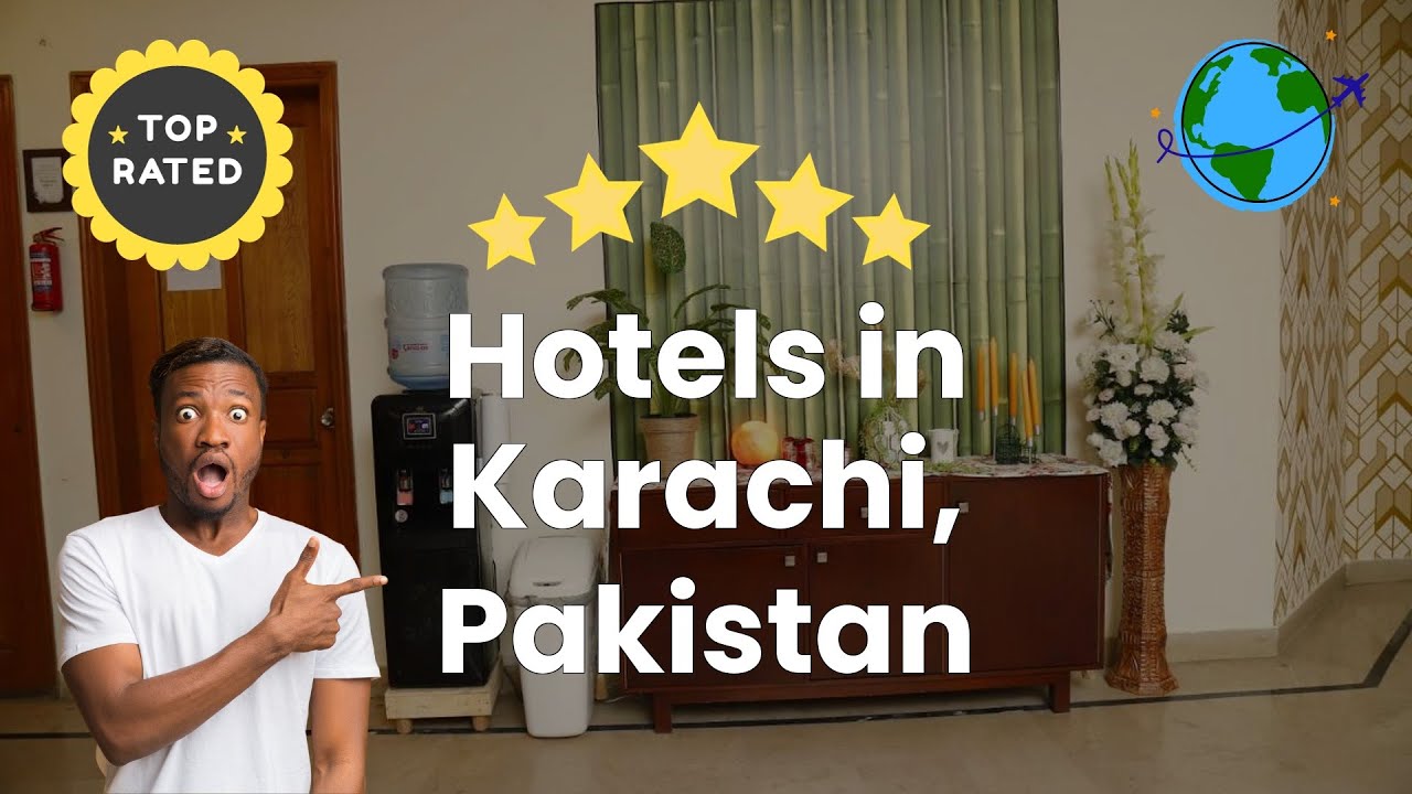 Hotels in Karachi, Pakistan