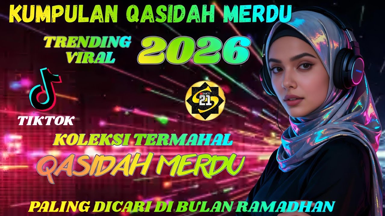 QASIDAH MERDU TERPOPULER 2026 PALING BANYAK DICARI BULAN RAMADHAN  