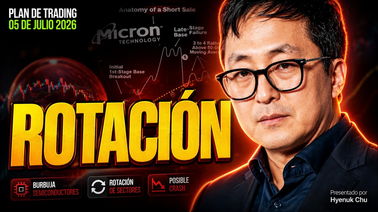 Rotaci&oacute;n Sectorial: por qu&eacute; sube el mercado si caen los chips | Plan de Trading, 5 Jul 2026