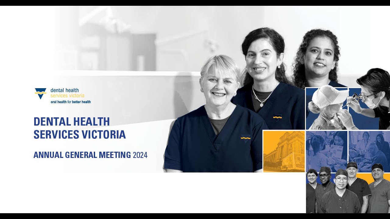Dental Health Services Victoria | Annual General Meeting 2024