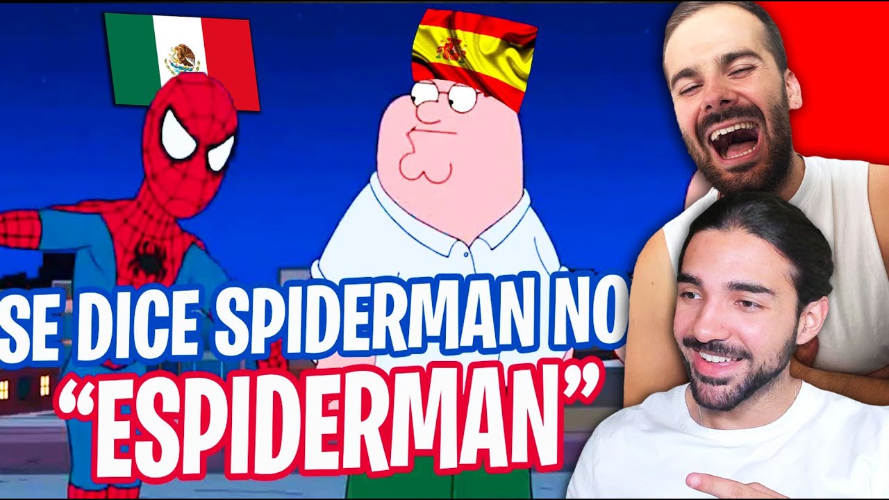 🇪🇸 2 ESPAÑOLES REACCIONAN A DOBLAJES RANDOM #27 🇲🇽 ES SPIDERMAN, NO ESPIDERMAN 😂 - NoMeDuchoGT