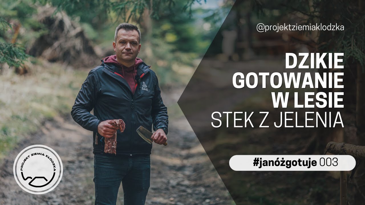 Dzikie gotowanie w lesie - stek z jelenia | #janóżgutuje #3 | Projekt Ziemia Kłodzka