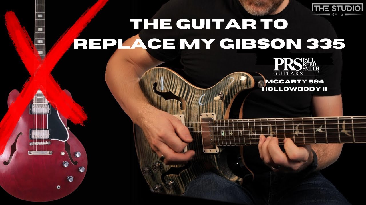 Может ли он заменить мой Gibson 335? - PRS McCarty 594 Hollowbody 11