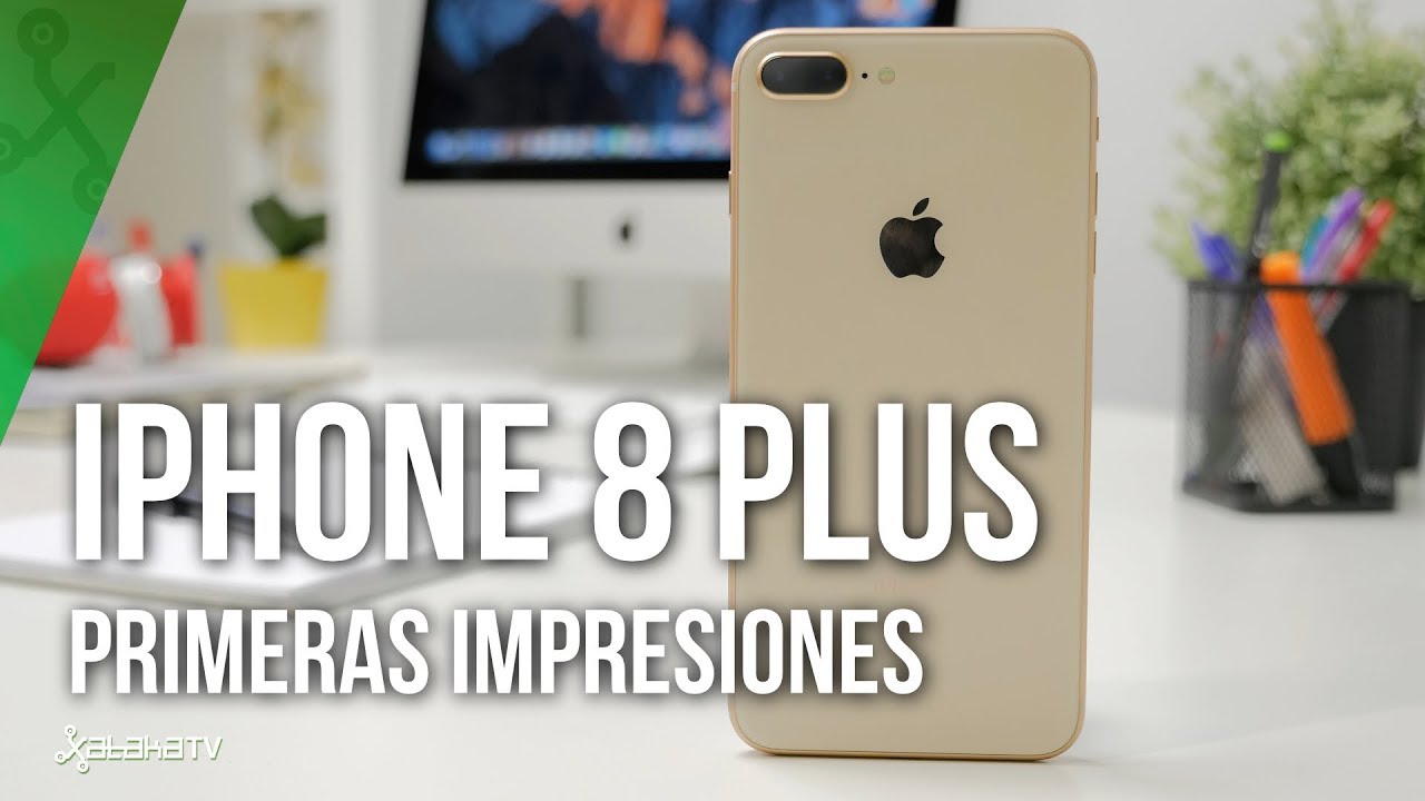 iPhone 8 Plus, primeras impresiones: mayor potencia en un diseño conocido