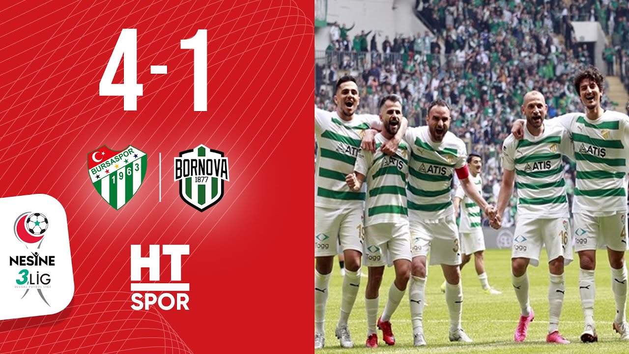 Bursaspor 4 - 1 Bornova 1877 Sportif Yatırımlar (29. Hafta)