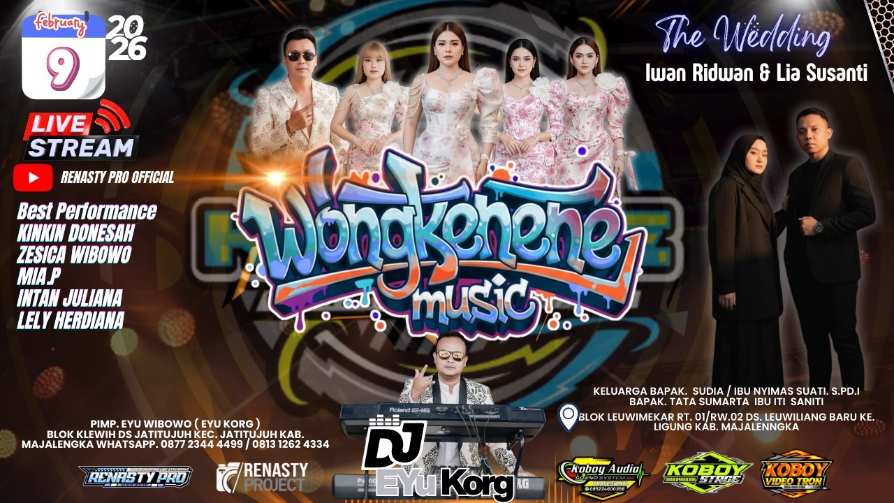 🔴LIVE WONGKENENE MUSIC EDISI 9 FEBRUARI 2026 LIVE DS LEUWILIANG BARU KEC. LIGUNG KAB. MAJALENGKA