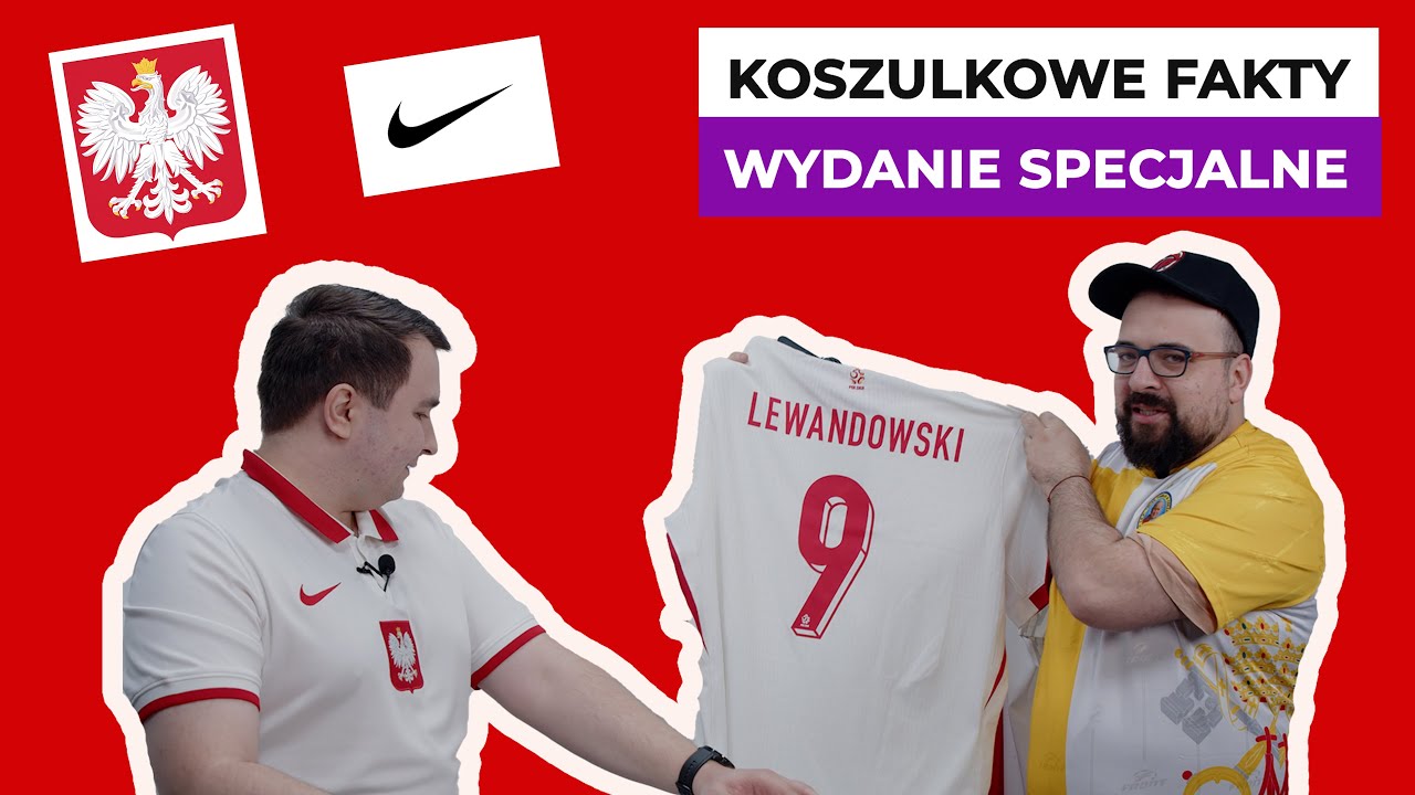Koszulkowe Fakty #wydaniespecjalne - mamy nowe koszulki Reprezentacji Polski!