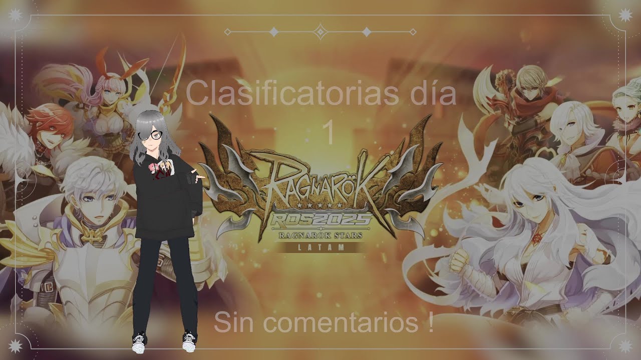 [RagStars] Ragnarok Online Star Latam 2025 (RoS) Day 1 No Comments !