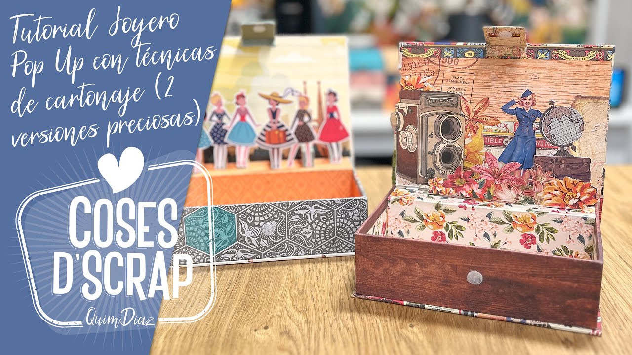 Tutorial Joyero Pop Up con técnicas de cartonaje (2 versiones preciosas)