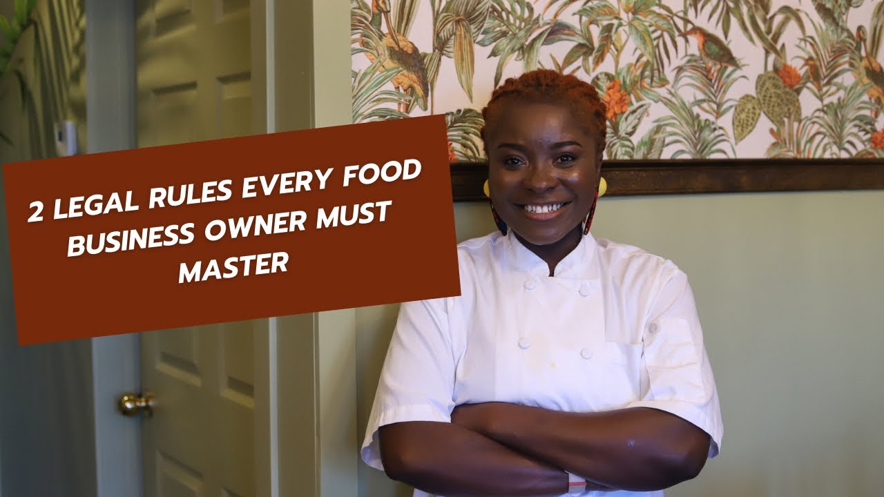 Legal Rules Food Business Must Master!