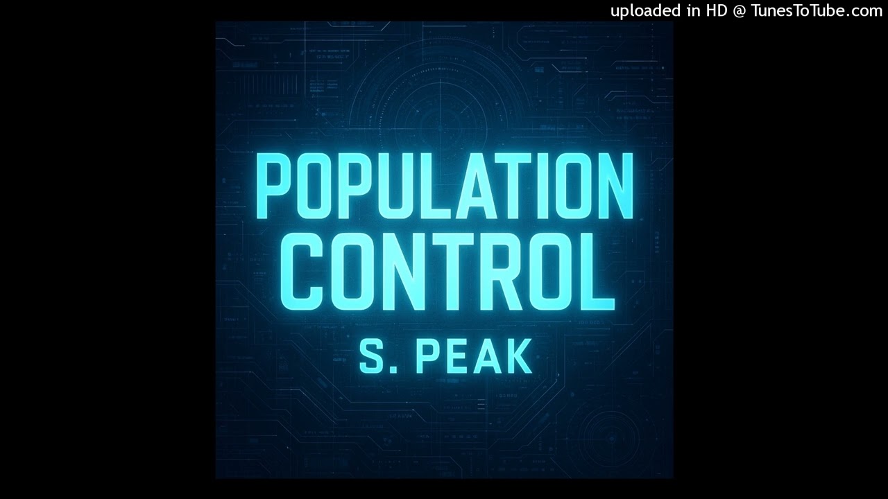 Population Control (Reproduce Mix) S. Peak