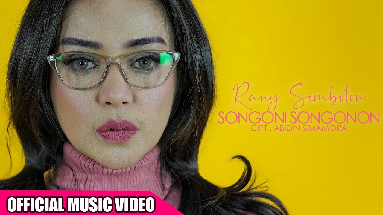 Rany Simbolon -  Songoni Songonan ( Official Music Video )