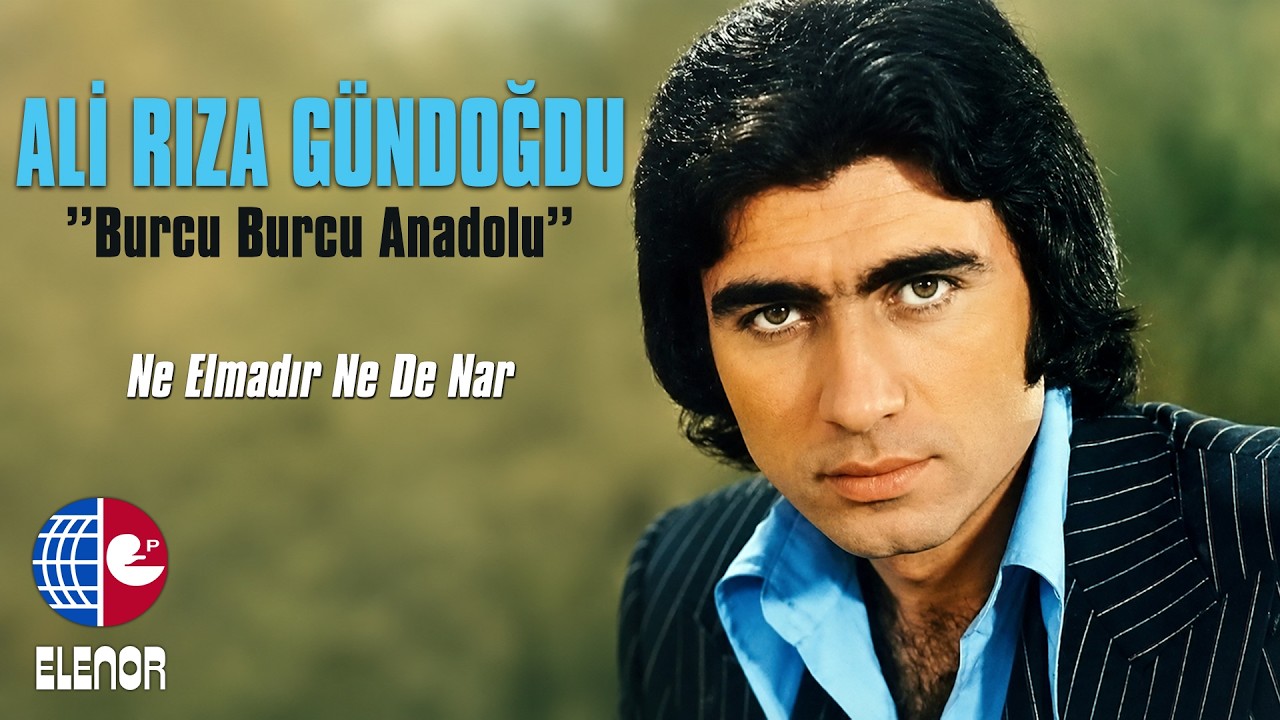 Ali Rıza Gündoğdu - Ne Elmadır Ne De Nar