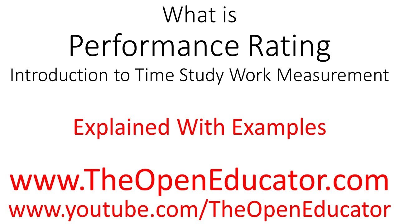 What is Performance Pace Speed Rating in Time Study and Work Measurement Explained With Examples