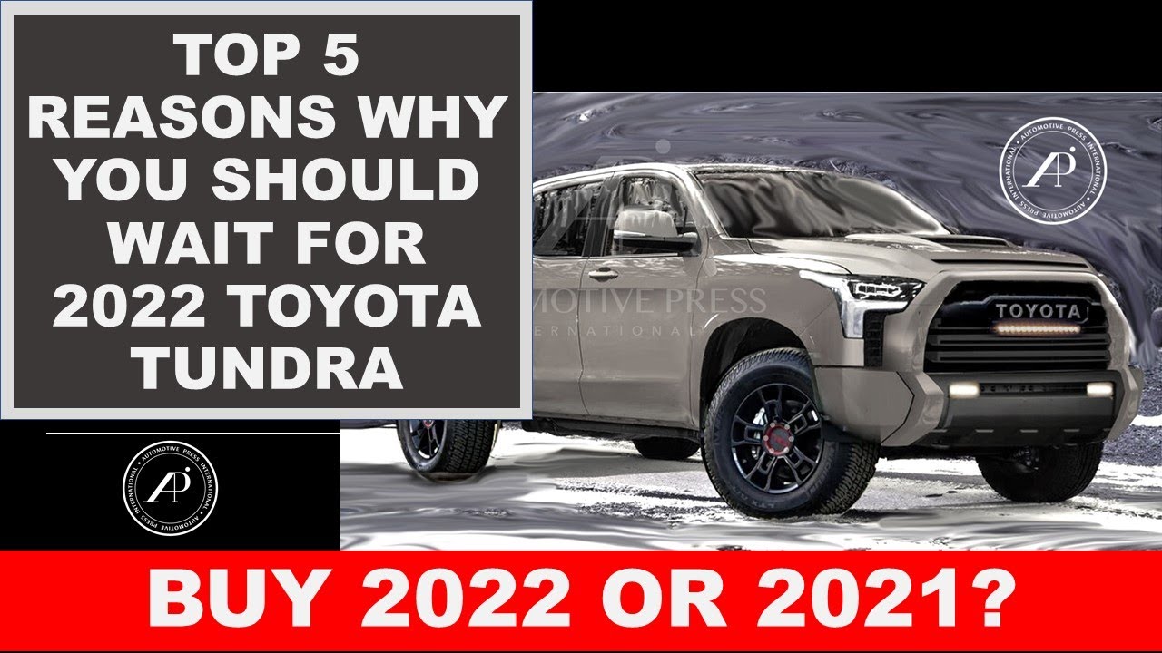 Пять главных причин, почему стоит дождаться выхода Toyota Tundra нового поколения 2022 года!