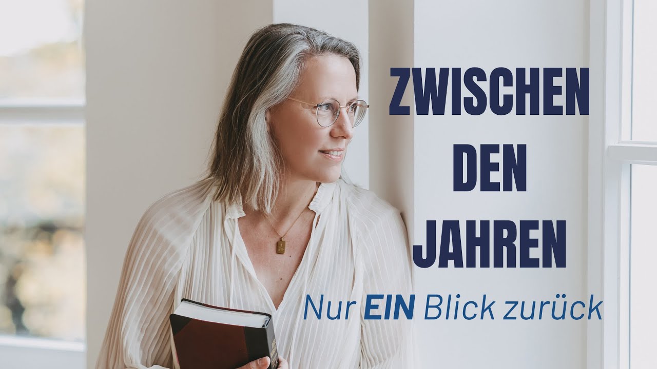 Zwischen den Jahren - Nur EIN Blick zurück