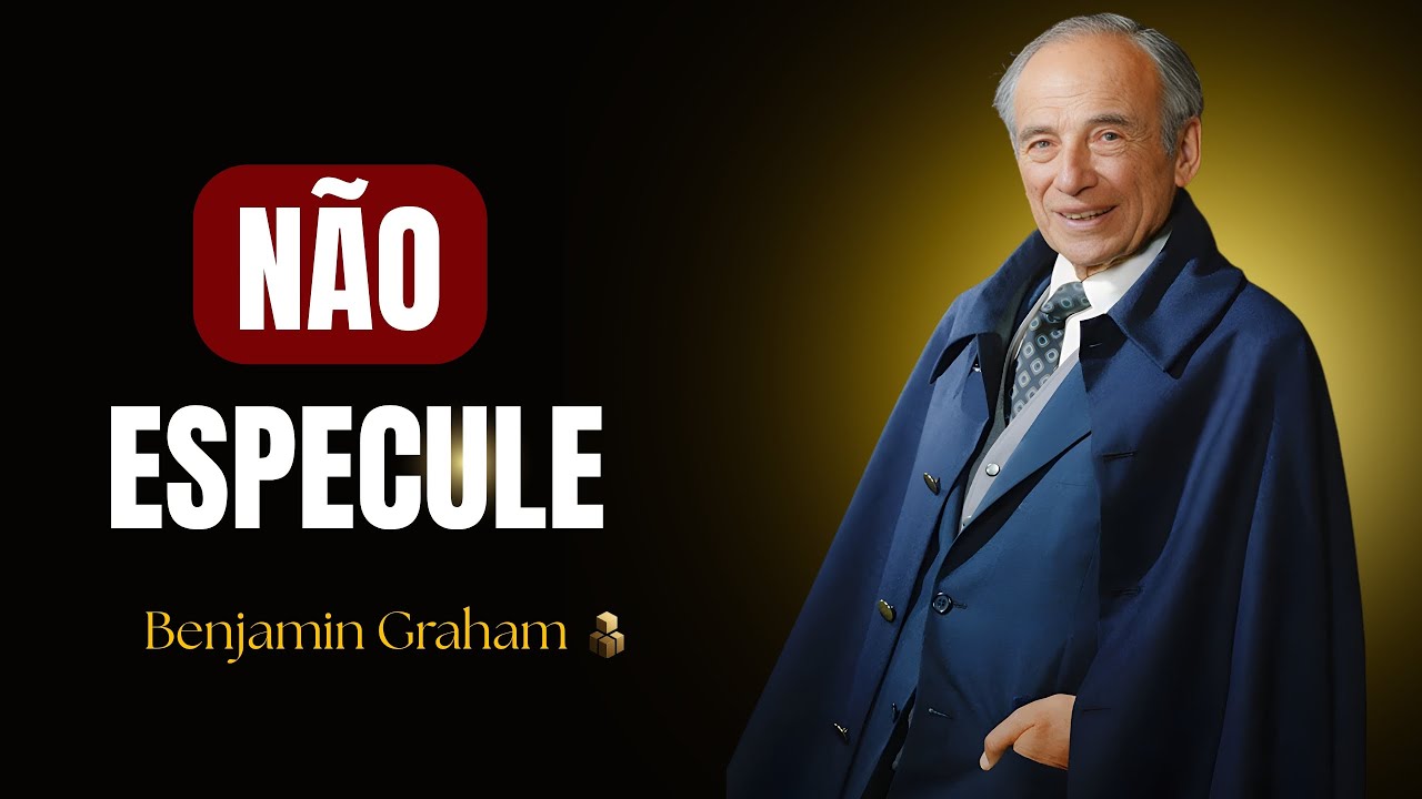Benjamin Graham: A Regra Silenciosa Que Separa Investidores de Especuladores#benjamingraham