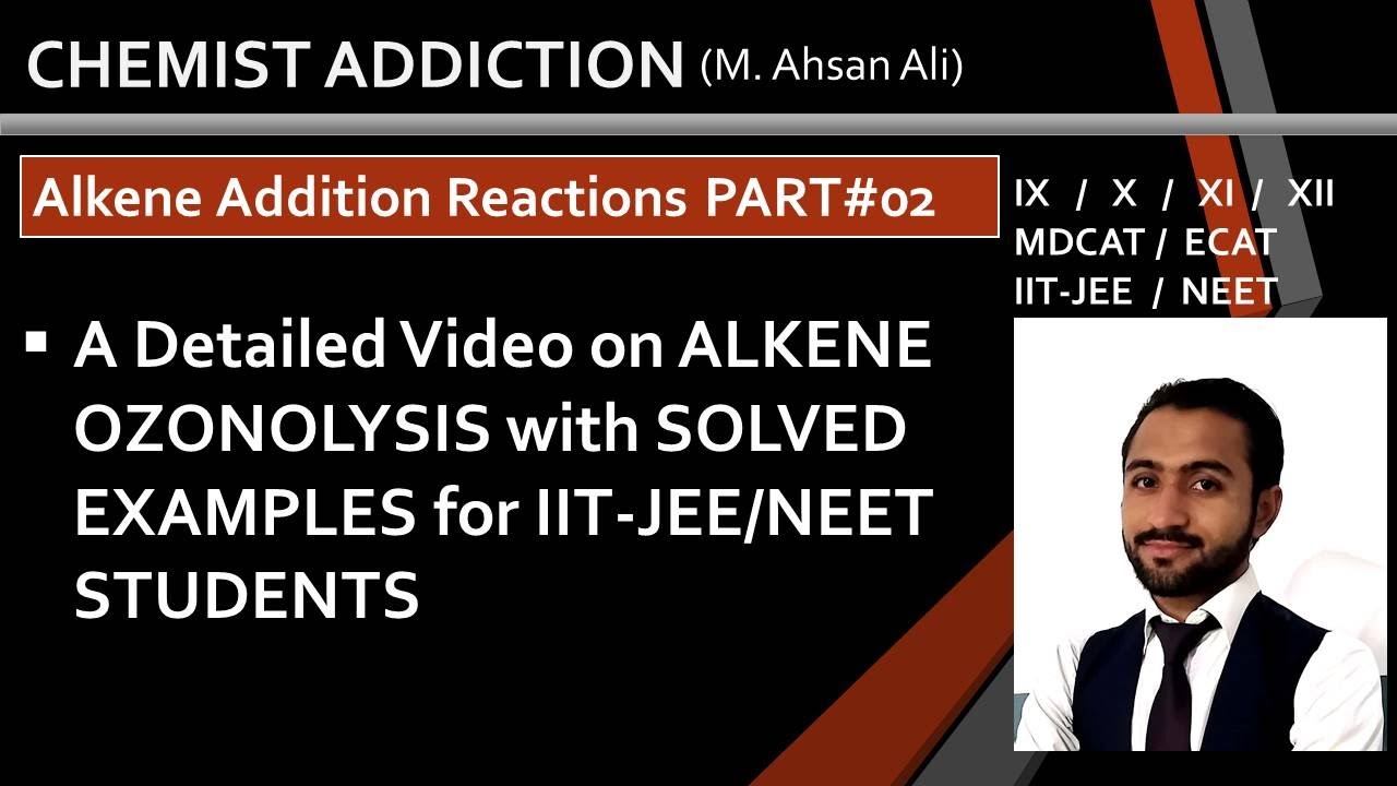 Ozonolysis of Alkenes I Ozonide/Molozonide I Ozonolysis Mechanism I Alkene Addition Reactions