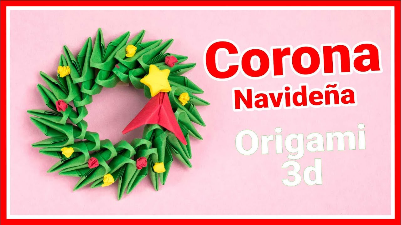 🎄 CORONA NAVIDEÑA de PAPEL, Origami 3d NAVIDAD 🌿 ¡Solo 32 Piezas! (FÁCIL) Tutorial Paso a Paso