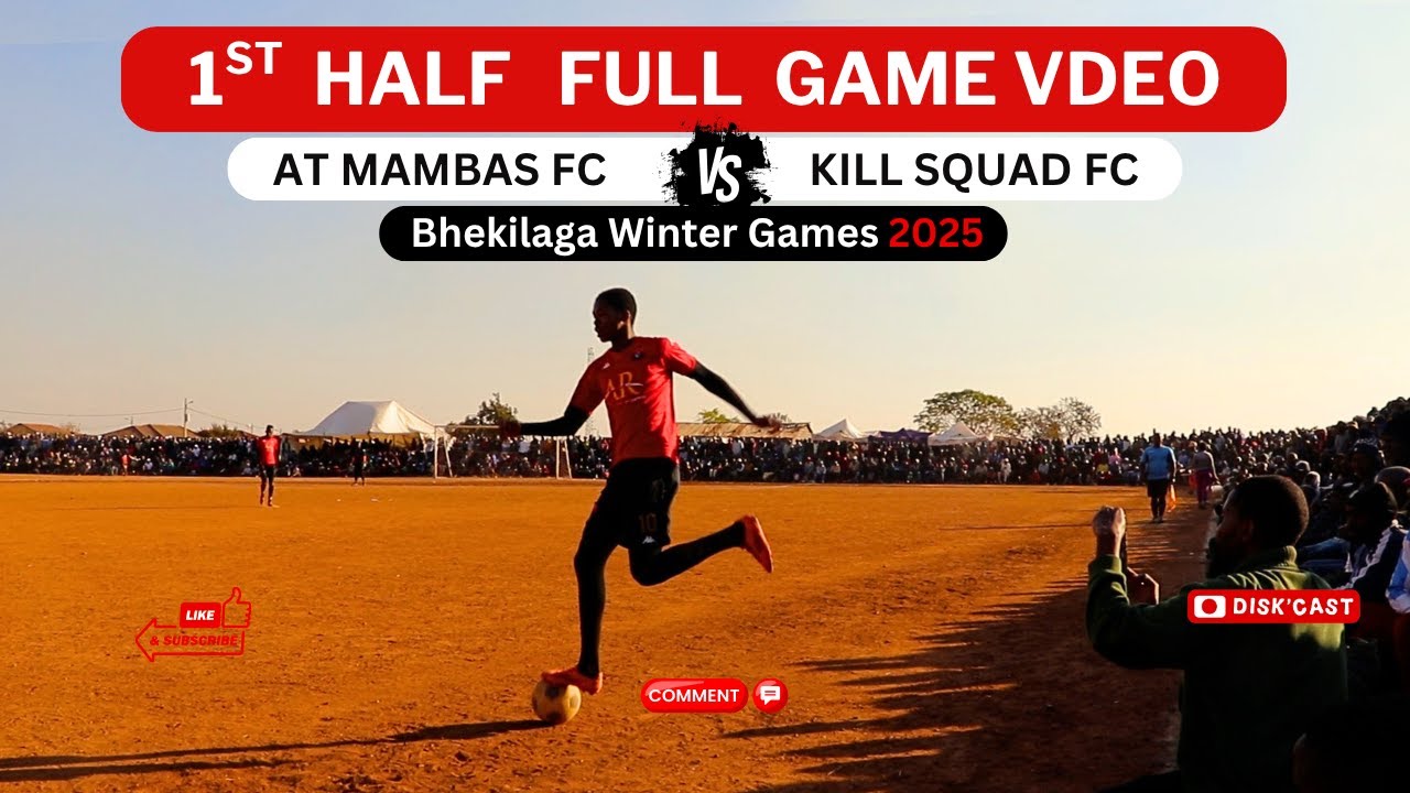 AT MAMBAS 🆚 KILL SQUAD FC | BHEKILANGA WINTER GAMES | KASI DISKI TO THE WORLD | THE FAMOUS D GROUND