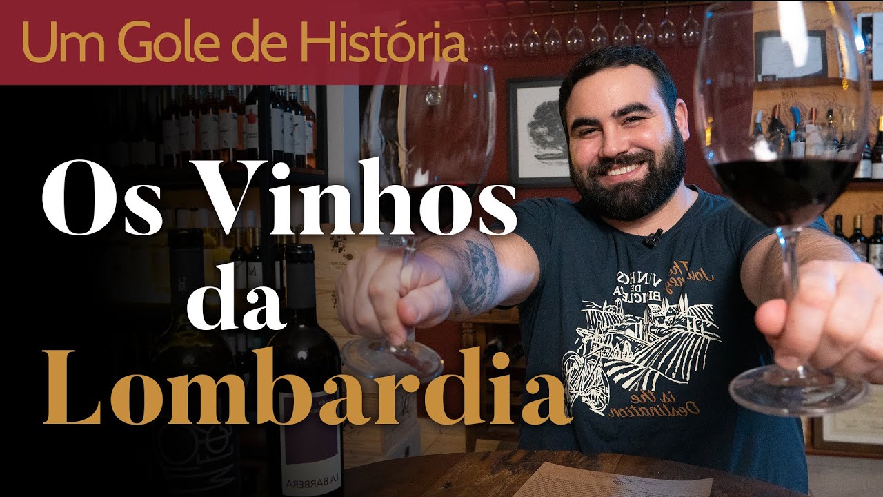 Lombardia: a Jóia dos Vinhos Italianos