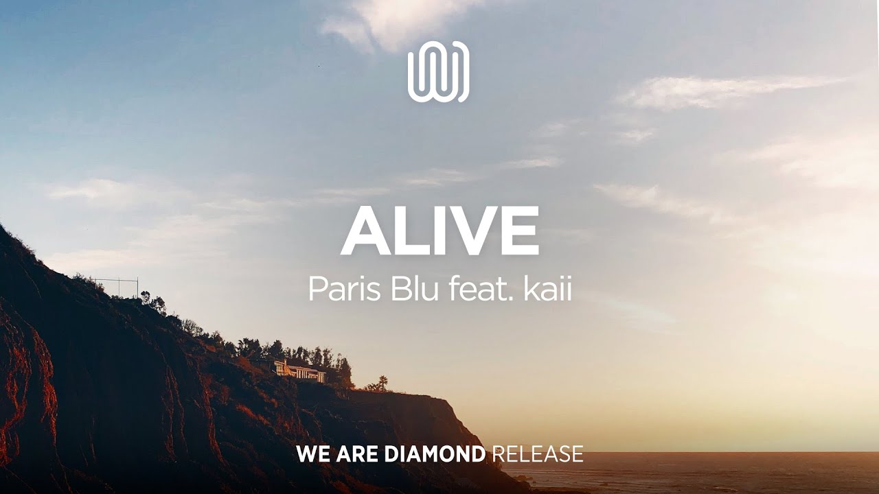 Paris Blu - Alive (feat. kaii)