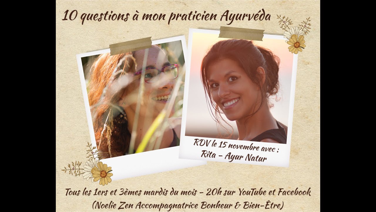 10 questions &agrave; mon praticien Ayurv&eacute;da : Rita Oosterbeek - Ayur Natur - Marseille (13)