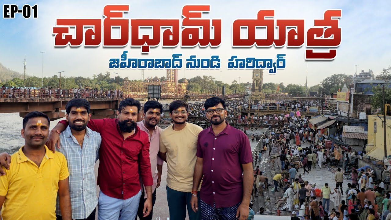 Chardham Yatra 2024|| Zaheerabad to Haridwar, Episode1|| Ganga Aarti Haridwar|| Mahesh Matam