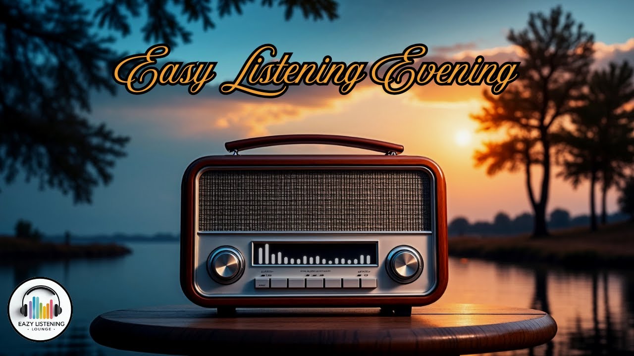 Easy Listening for a Calm Evening at the Lake