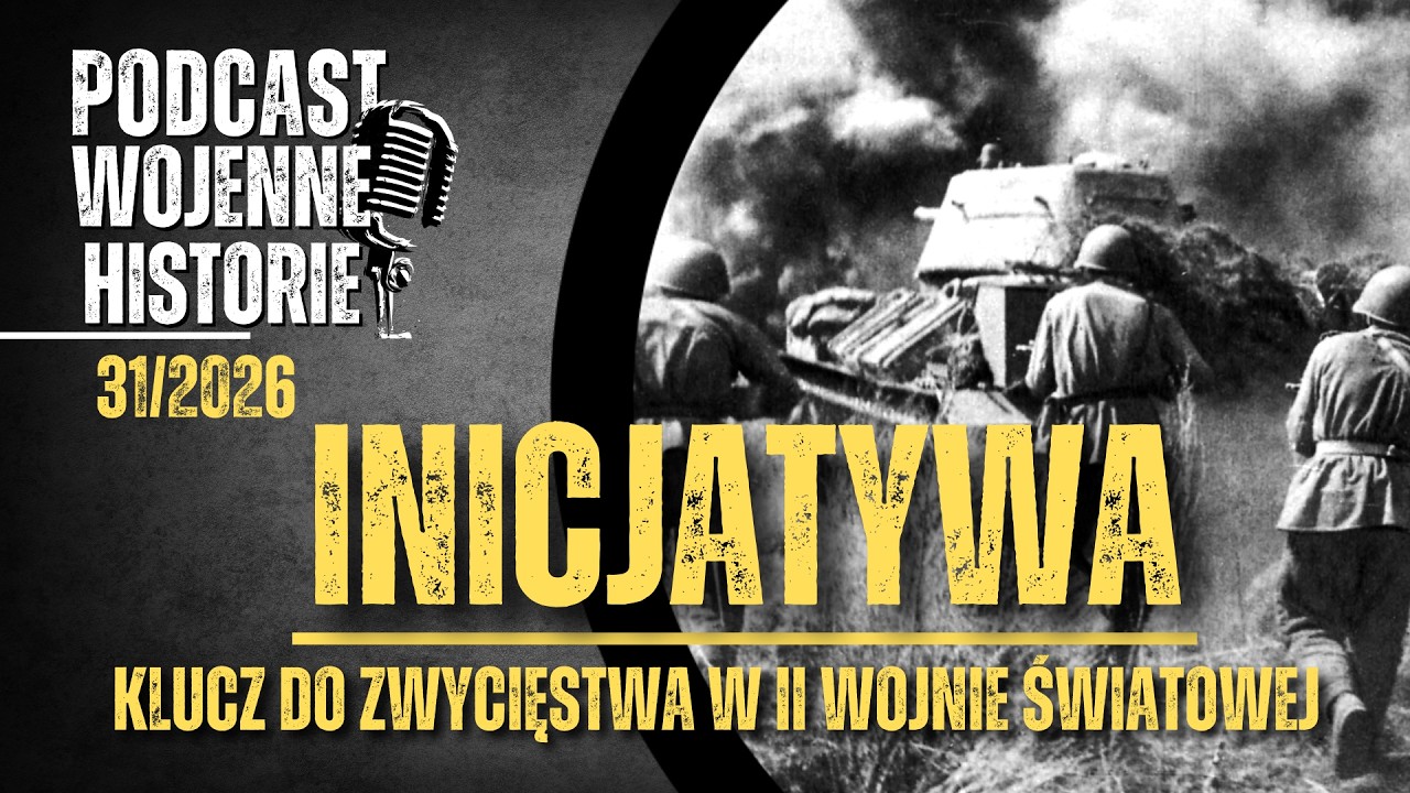 Inicjatywa. Klucz do zwycięstwa w II wojnie światowej