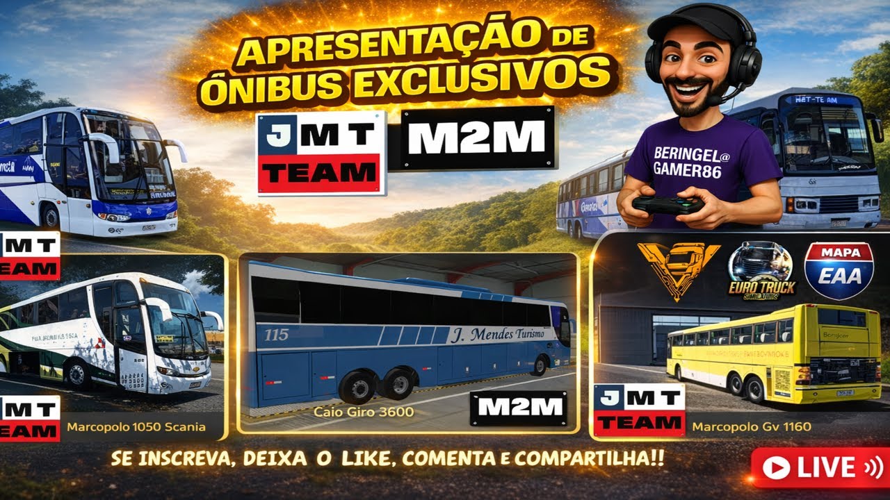 🔴AO VIVO AGORA!🔴SE CURTE ETS2, VOCÊ PRECISA VER ISSO!🔥 ÔNIBUS EXCLUSIVOS JMT & M2M🔴