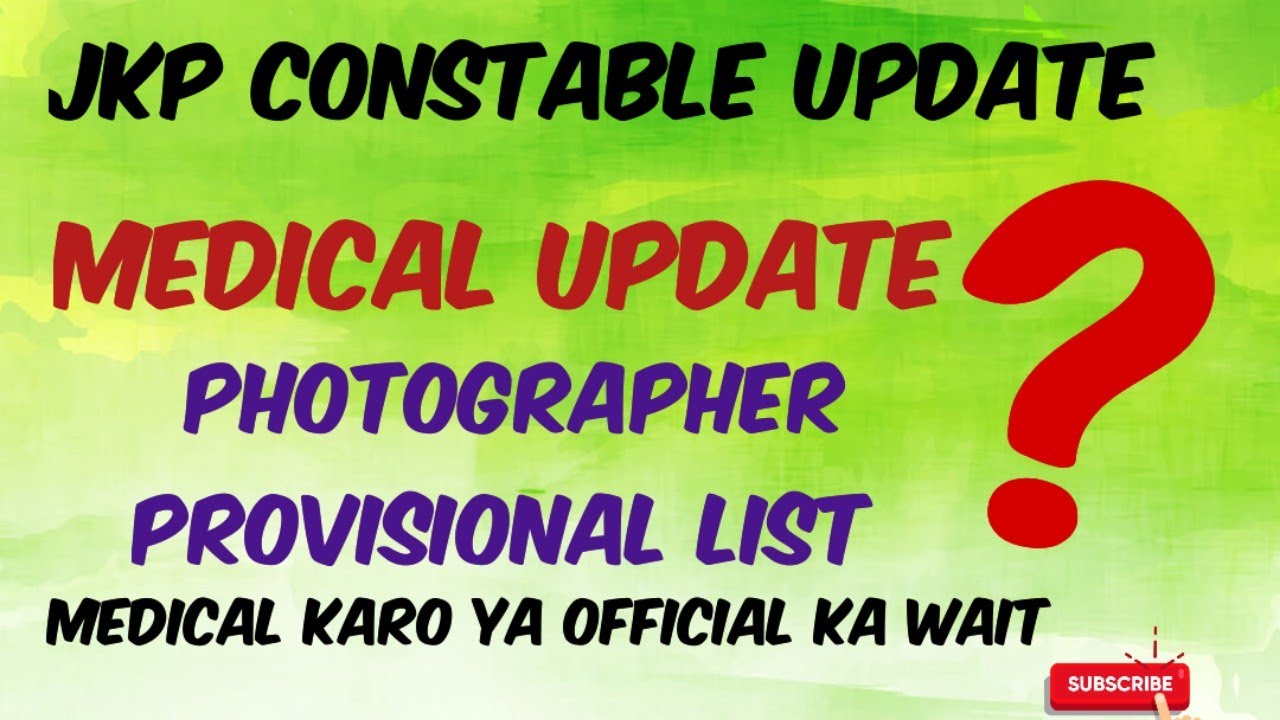 Jkp constable update/jkp medical/photographer list 