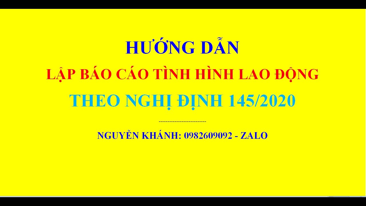 Hướng dẫn lập báo cáo tình hình lao động/Nghị định 145/2020/NĐ-CP