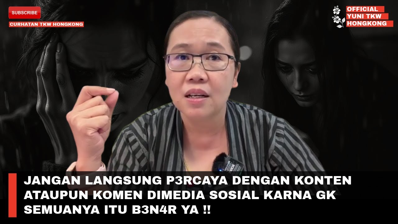 JANGAN LANGSUNG P3RCAYA DENGAN KONTEN ATAUPUN KOMEN DIMEDIA SOSIAL KARNA GK SEMUANYA ITU B3N4R YA !!
