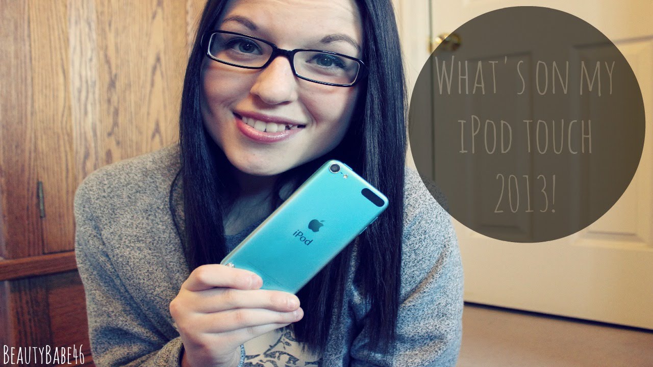 ♥What's on my iPod touch 2013!♥