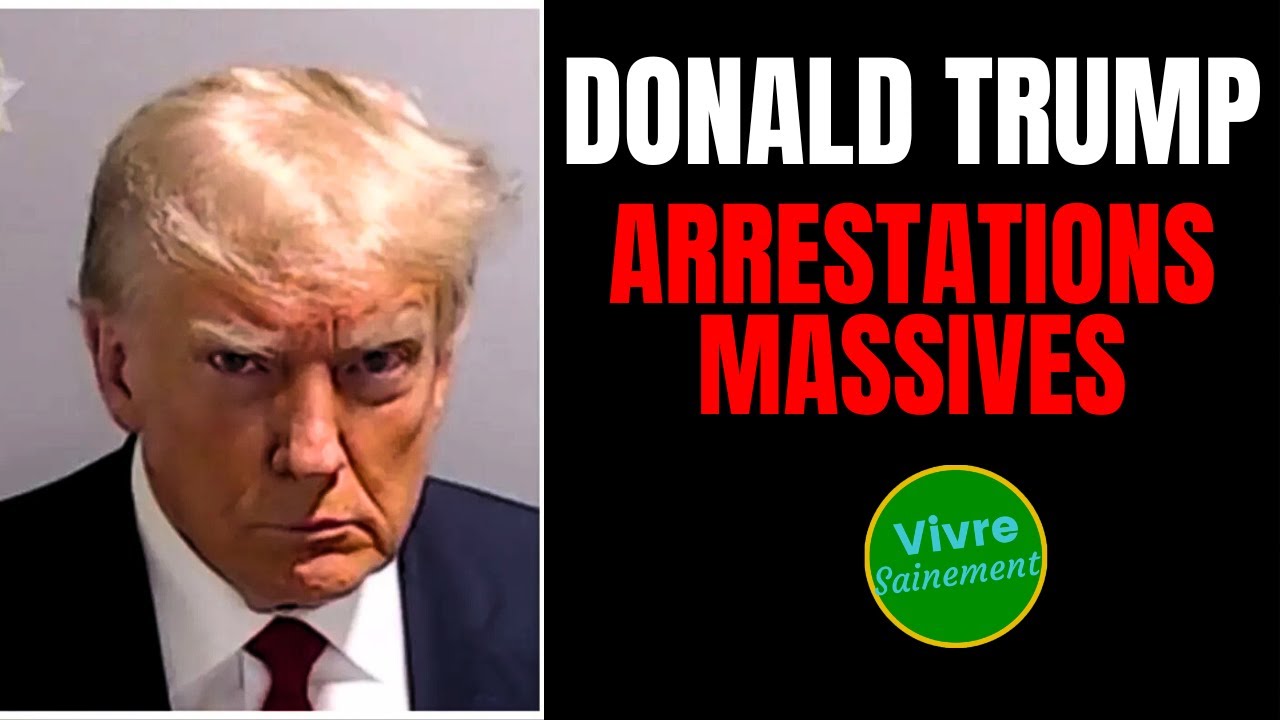 Donald Trump, arrestations massives
