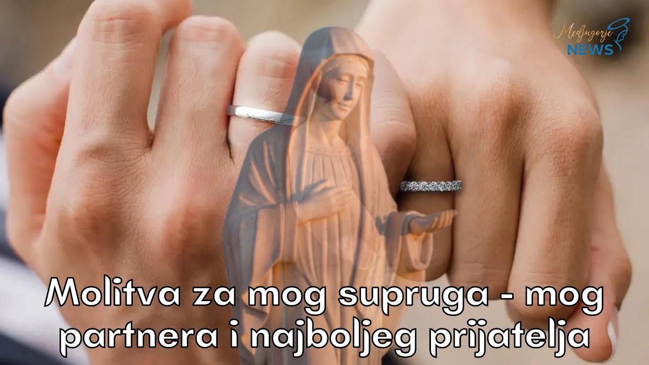 Molitva za mog supruga - mog partnera i najboljeg prijatelja